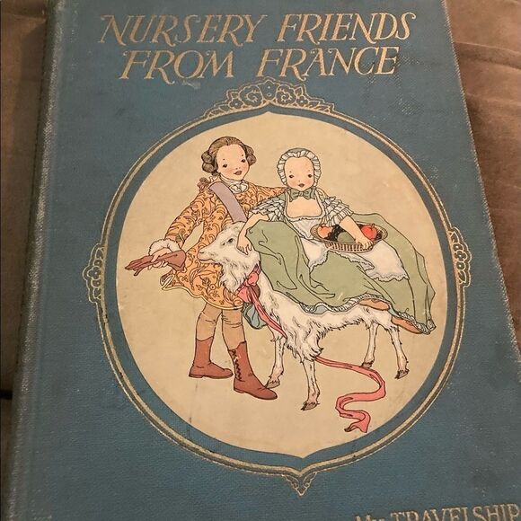 Nursery Friends From France,Vintage Book, 1927 - Picture 1 of 11